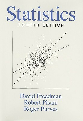 Statistics by Roger Purves, Robert Pisani, David Freedman