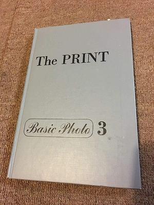 The Print: Contact Printing and Enlarging by Ansel Adams, Ansel Adams, Robert Hardy Baker