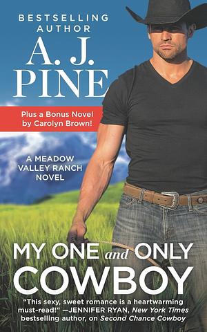 My One and Only Cowboy by A.J. Pine