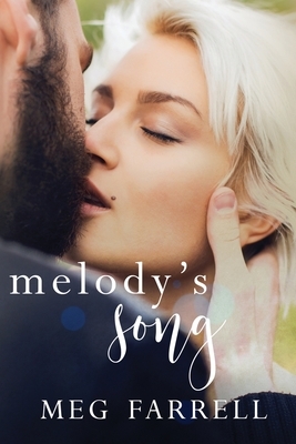 Melody's Song by Meg Farrell