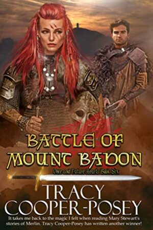Battle of Mount Badon by Tracy Cooper-Posey