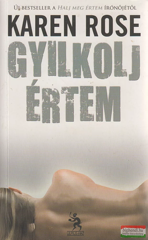 Gyilkolj értem by Karen Rose