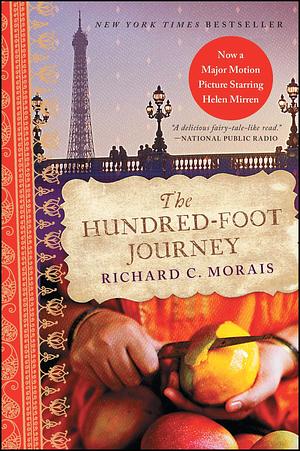 The Hundred-Foot Journey by Richard C. Morais