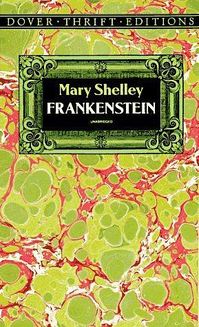 Frankenstein (Dover Thrift Editions) [Paperback] by Mary Shelley