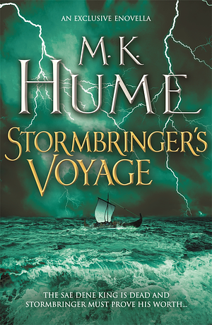 Stormbringer's Voyage by M.K. Hume