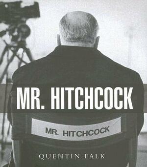 Mr. Hitchcock by Quentin Falk