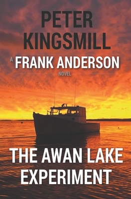The Awan Lake Experiment by Peter Kingsmill