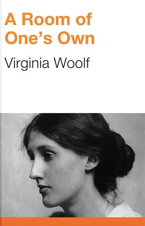 A Room of One's Own by Virginia Woolf