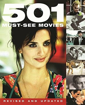 501 Must-See Movies by Rob Hill, Chris Darke