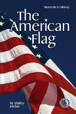 The American Flag by Shirley Jordan