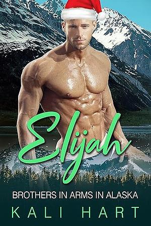 Elijah by Kali Hart