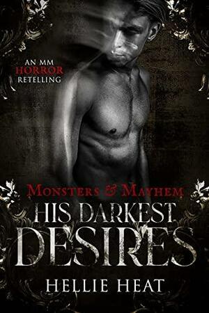 His Darkest Desires by Hellie Heat