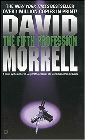 The Fifth Profession by David Morrell