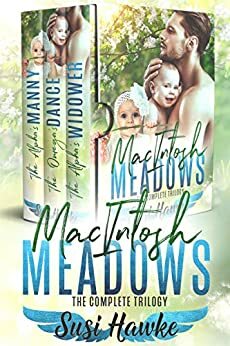 MacIntosh Meadows: The Complete Trilogy by Susi Hawke