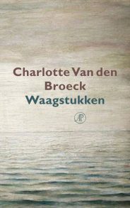 Waagstukken by Charlotte Van den Broeck