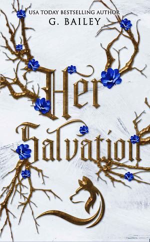Her Salvation by G. Bailey