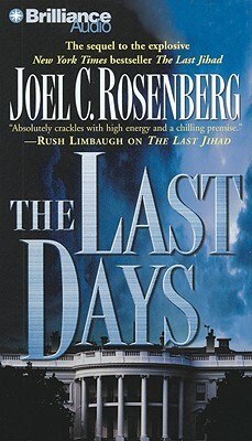 The Last Days by Joel C. Rosenberg