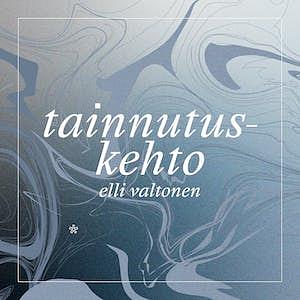 Tainnutuskehto by Elli Valtonen