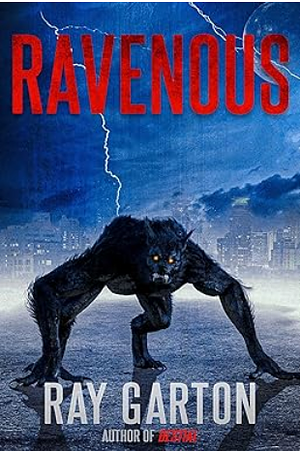 Ravenous (Kindle Edition) by Ray Garton