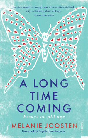 A Long Time Coming by Melanie Joosten