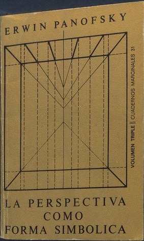 La perspectiva como forma simbólica by Erwin Panofsky