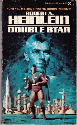 Double Star by Robert A. Heinlein