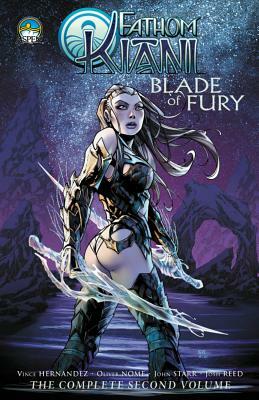 Fathom: Kiani, Volume 2: Blade of Fury by Vince Hernandez