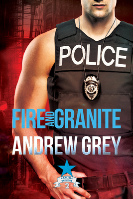 Fire and Granite by Andrew Grey