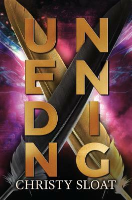 Unending by Christy Sloat