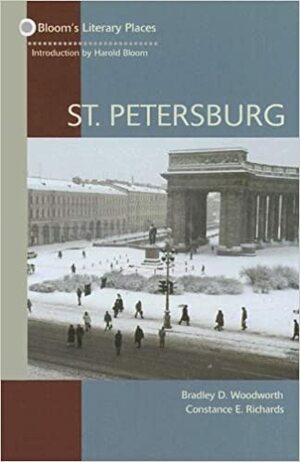 St. Petersburg by Constance E. Richards, Bradley D. Woodworth