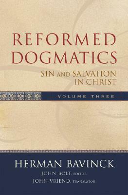 Reformed Dogmatics: Sin and Salvation in Christ by Herman Bavinck