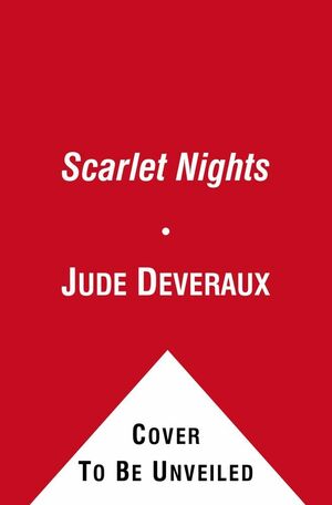 Scarlet Nights. by Jude Deveraux by Jude Deveraux