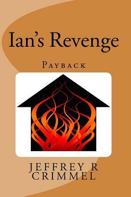 Ian's Revenge by Jeffrey R. Crimmel