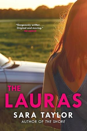 The Lauras: A Novel by Sara Taylor