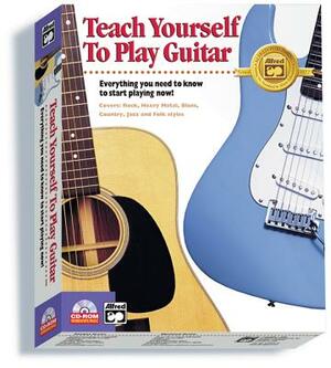 Alfred's Teach Yourself to Play Guitar: Everything You Need to Know to Start Playing Now!, CD-ROM by Morty Manus, Ron Manus