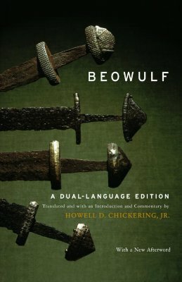 Beowulf: A Dual-Language Edition by Howell D. Chickering