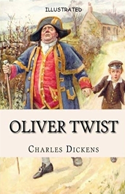 Oliver Twist Illustrated by Charles Dickens