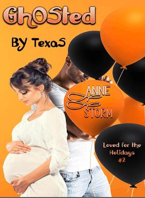 Ghosted by Texas by Anna Storm