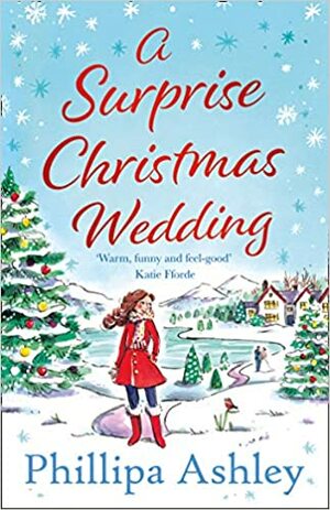 A Surprise Christmas Wedding by Phillipa Ashley