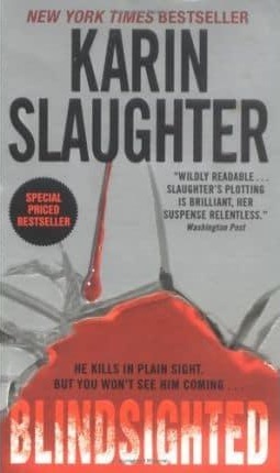 Blindsighted by Karin Slaughter