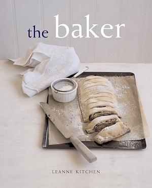 The Baker by Leanne Kitchen