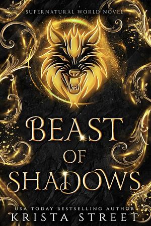 Beast of Shadows by Krista Street