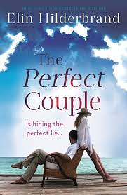The Perfect Couple by Elin Hilderbrand