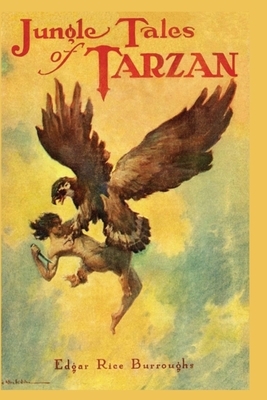 Jungle Tales of Tarzan by Edgar Rice Burroughs