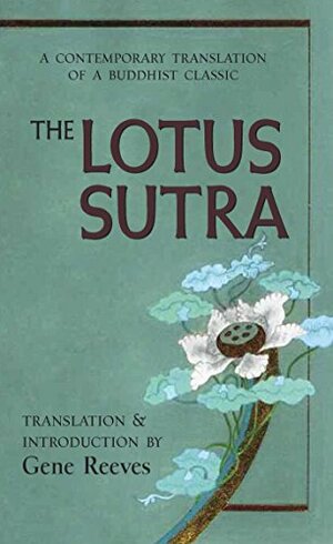 The Lotus Sutra: A Contemporary Translation of a Buddhist Classic by 