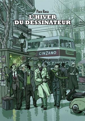 L'Hiver du dessinateur by Paco Roca