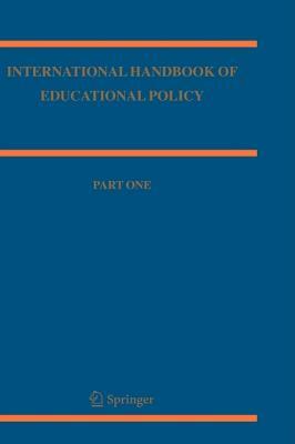 International Handbook of Educational Policy by 