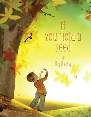 If You Hold a Seed by 