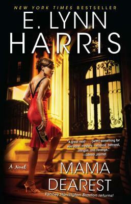 Mama Dearest by E. Lynn Harris