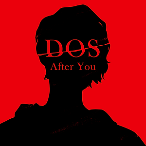 Dos: After You (English Version) by David Orión Pena